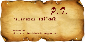 Pilinszki Tádé névjegykártya